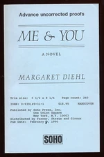 Margaret DIEHL / Me and You Uncorrected Proof 1st 1990