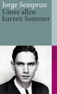 Unsre allzu kurzen Sommer (suhrkamp taschenbuch) Buch Suhrkamp Verlag