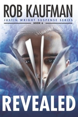 REVEALED: The Final Chapter (Justin Wright Suspense Series)