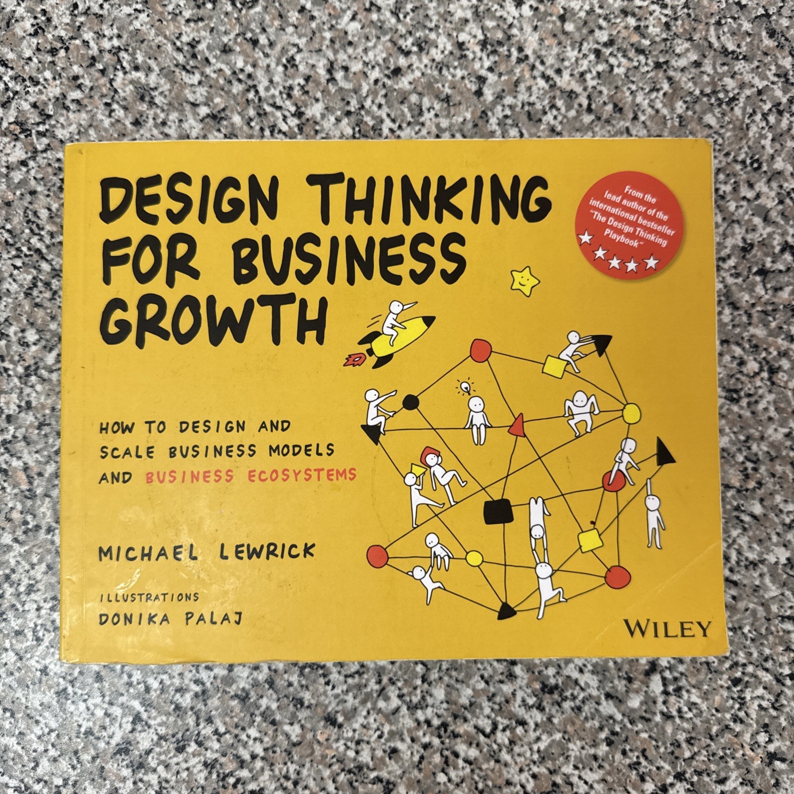 Design Thinking For Business Growth : How To Design And Scale Business Models...