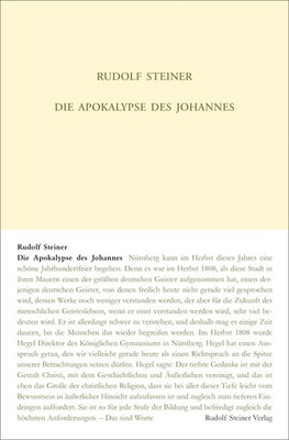 Die Apokalypse des Johannes | Rudolf Steiner | Dreizehn Vorträge, Nürnberg 1908