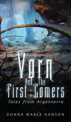 Donna Maree Hanson | Vorn and the First Comers | Buch | Englisch (2024)