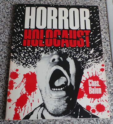 Chas Balun Horror Holocaust FantaCo 1986 1st Fangoria Fulci Zombies Cannibal SFX