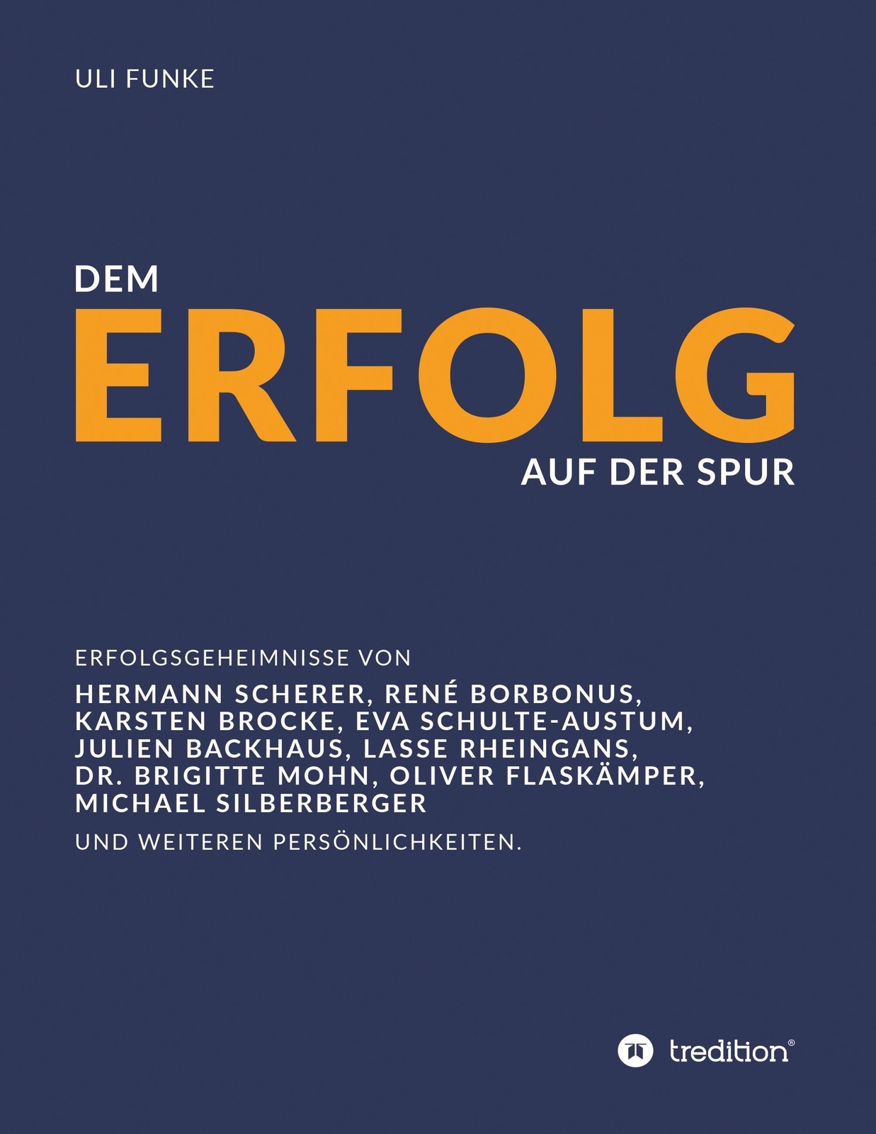 Thumbnail - Dem Erfolg Auf Der Spur Uli Funke Taschenbuch Paperback 212 S. Deutsch