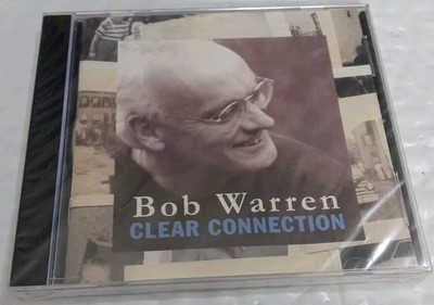BOB WARREN Clear Connection CD 2002 KBW Music NEW SEALED RARE OOP HTF Special
