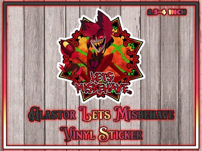 Hazbin Hotel Alastor ''Lets Misbehave'' Waterproof Vinyl Sticker 2.5inch-4inch siz