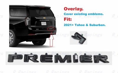 1PC Gloss Black Rear Tailgate Premier Overlay Emblem Badge 2021+ Tahoe Suburban