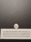 Lot #901 One Beautiful 1935-S Mercury Dime F-VF Condition Full Date & Letters