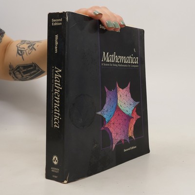 Mathematica. A system for Doing Mathematics by Computer  |  Stephen Wolfram
