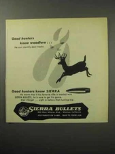 1956 Sierra Bullets Ad - Good Hunters Know Woodlore
