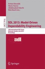 Sdl 2013 : Model Driven Dependability Engineering - 16th International Sdl Fo...