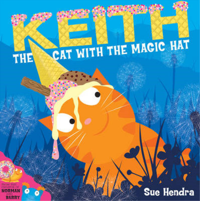 Keith the Cat with the Magic Hat, Hendra, Sue, Used; Very Good  Book
