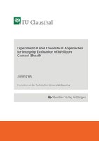 Experimental And Theoretical Approaches For Integrety Evaluation Of Wellbore Cem