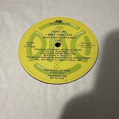 CHIC I Want Your Love ATLANTIC 12'' VG LP
