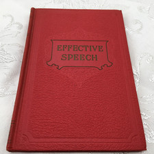 Effective Speech Hardcover (1948 Edition, Vol...