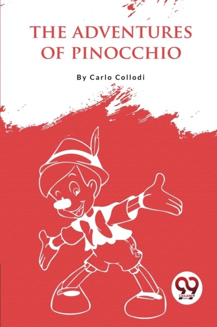 The Adventures Of Pinocchio by Carlo Collodi PAPERBACK 9789357276504