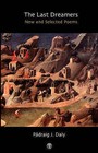 The Last Dreamers: New and Selected Poems by J Padraig Daly (Paperback, 2008)