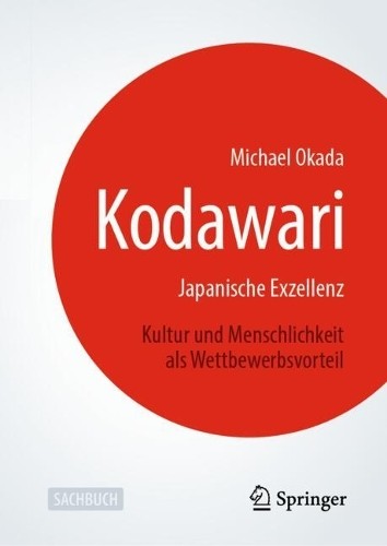 Michael Okada Kodawari: Japanische Exzellenz - Kultur und Men (Copertina rigida)