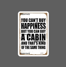 Cabin Sticker Can't Buy Happiness Retro