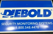 Diebold Security Monitoring Systems Sign 6"x10"