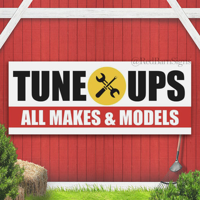 TUNE UPS All Makes & Models Indoor Outdoor Banner Sign with grommets