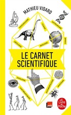 Le carnet scientifique : astronomique, zoologique, psychologique, chimique, bio