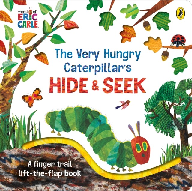 The Very Hungry Caterpillar's Hide-and-Seek by Eric Carle (Board book)