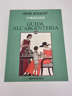 Henri Bouilhet Christofle Silberhandbuch Buch Bibliotechne 1. und 1988