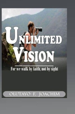 JOACHIM - UNLIMITED VISION  For we Walk by Faith not by Sight - New p - X555z