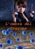 Mauro Maltoni | L'ombra Del Dragone | Taschenbuch | Italienisch (2020)