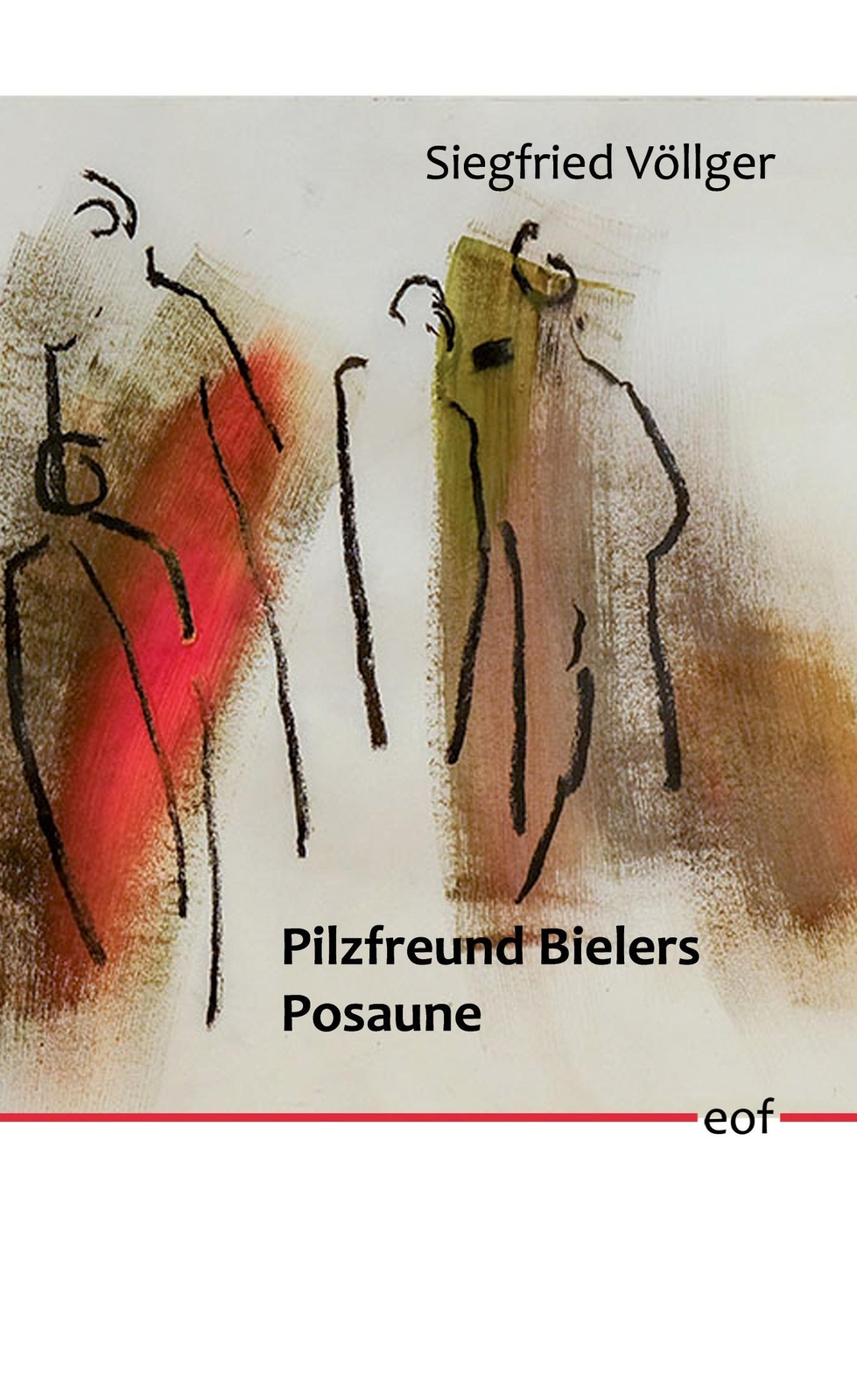 Pilzfreund Bielers Posaune | Siegfried Völlger | Gedichte | Buch | 96