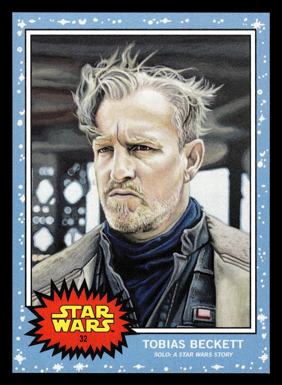 2019 Topps Star Wars Living #32 Tobias Beckett Solo: A Star Wars Story