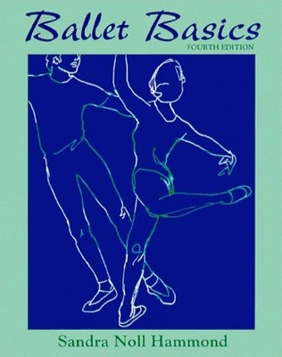 Ballet Basics Paperback Sandra Noll Hammond