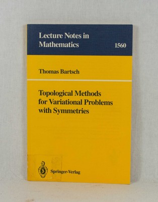 Topological Methods for Variational Problems with Symmetries. (= Lecture Notes i