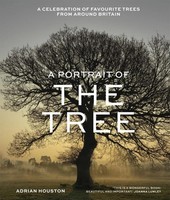 A Portrait Of The Tree | A Celebration Of Favourite Trees From Around Britain