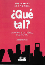 QUE TAL ? GRAMMAIRE ET THEMES D'ESPAGNOL - ISABELLE PONS - STUDYRAMA -2020- NEUF