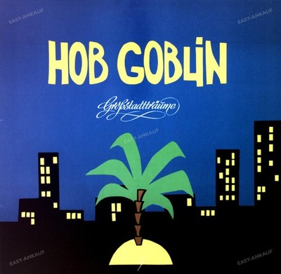 Hob Goblin - Großstadtträume LP (VG+/VG+) '*