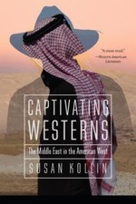 Captivating Westerns: The Middle East in the American West (Postwestern