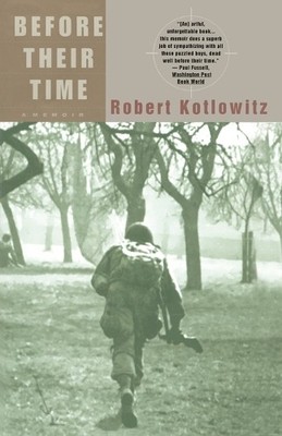 Robert Kotlowitz Before Their Time (Taschenbuch)