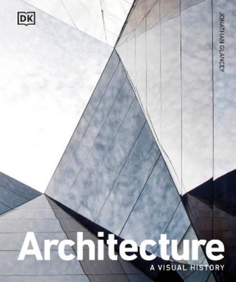 Jonathan Glancey Architecture (Gebundene Ausgabe) DK Ultimate Guides