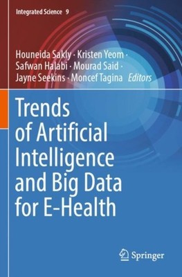 Sakly - Trends of Artificial Intelligence and Big Data for E-Health -  - X555z