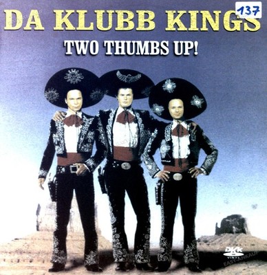 Da Klubb Kings - Two Thumbs Up! Maxi 2002 (VG/VG) .*
