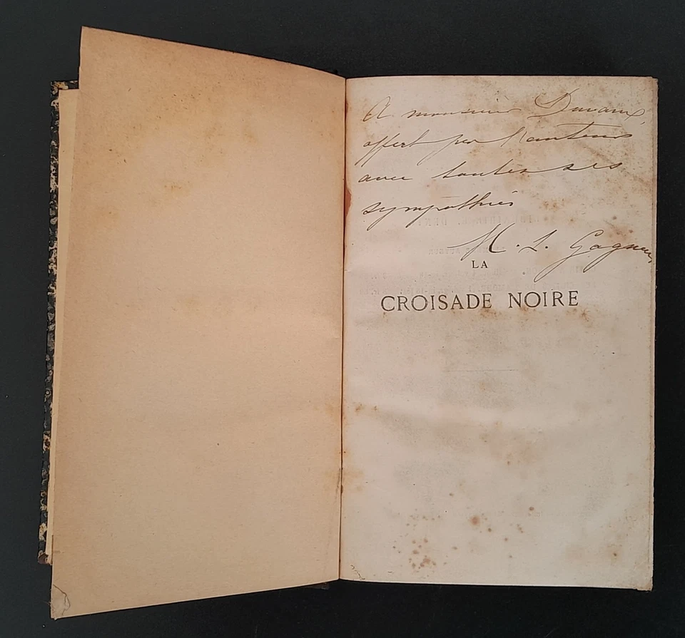 Envoi dédicace M.L. Gagneur La Croisade Noire Ed. Dentu 1876 Paris Env à Duvaux - Photo 3/4
