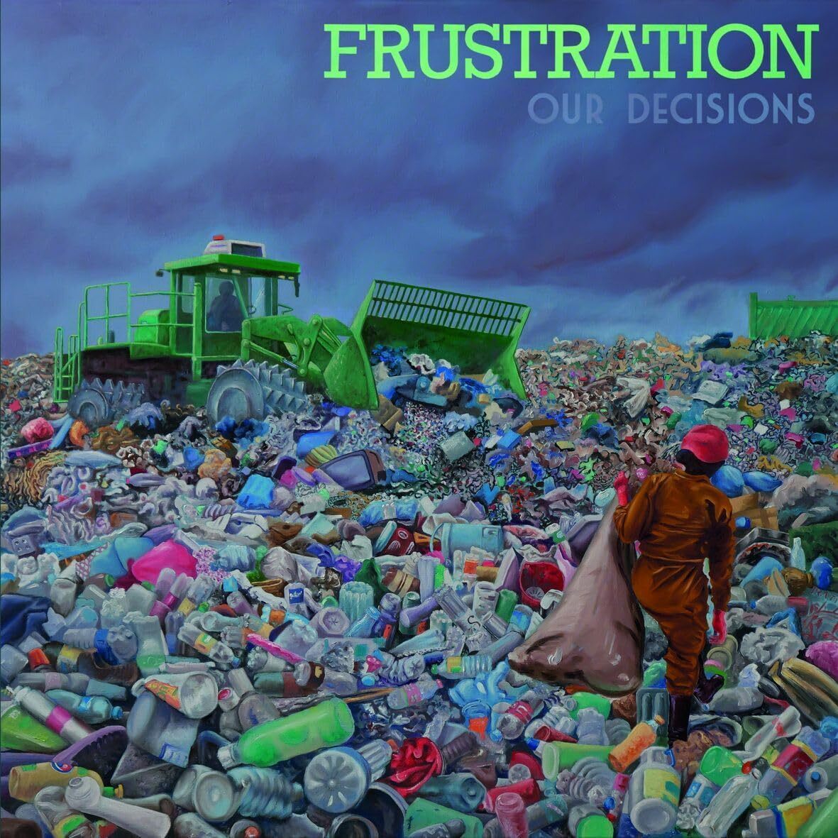 Frustration Our Decisions (Vinyl LP) 12" Album