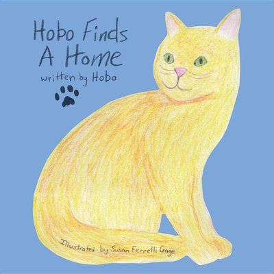 ''Hobo Finds a Home'' written and signed by Kevin Coolidge