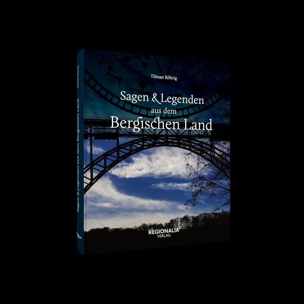 Thumbnail - Sagen Und Legenden Aus Dem Bergischen Land - Tilman Röhrig -