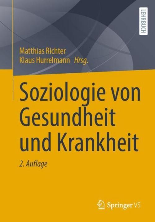 Soziologie von Gesundheit und Krankheit Matthias Richter