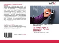 Un DesafíO Para La EducacióN: Formar Docentes MaríA Luz Mardesich PéRez