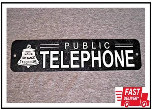 Metal Sign Telephone Public Pay Coin Vintage Phone Booth Prop Rotary 16"X4"