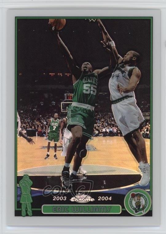 2003-04 Topps Chrome Refractor Eric Williams #96 10hp